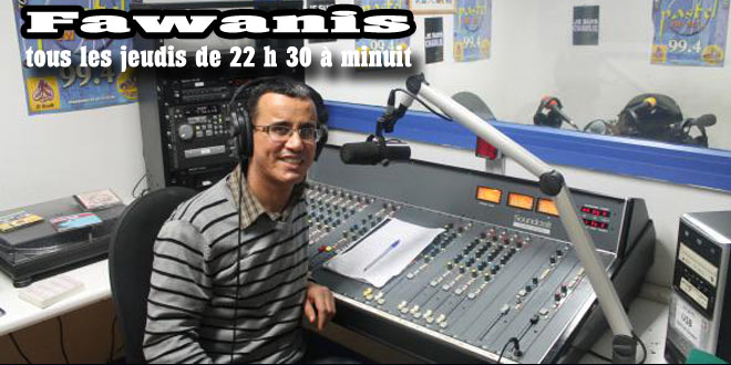Fawanis, depuis trois ans, tous les jeudis de 22 h 30 à minuit sur Radio Pastel.