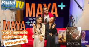 Maya+ plateforme de streaming dédiée à la famille